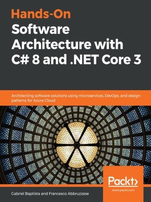 cover image of Hands-On Software Architecture with C# 8 and .NET Core 3
